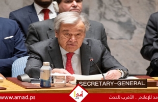 غوتيريش يطالب إسرائيل بفتح معبري رفح وكرم أبو سالم "فورا"